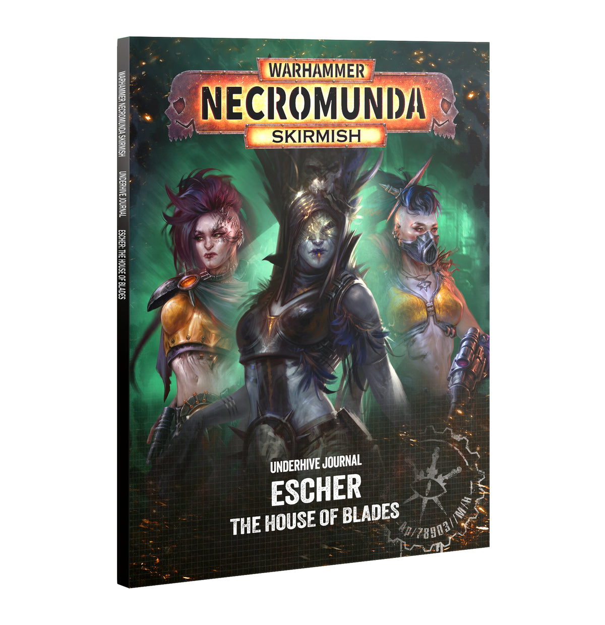 NECROMUNDA UNDERHIVE JOURNAL: ESCHER: HOUSE OF BLADES (Pre-Order)
