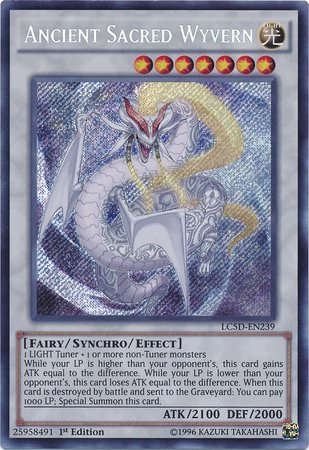 Ancient Sacred Wyvern [LC5D - EN239] Secret Rare - Dark Crystal Cards