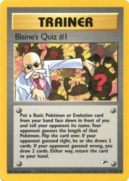 Blaine's Quiz #1 (97/132) [Gym Heroes Unlimited] - Dark Crystal Cards