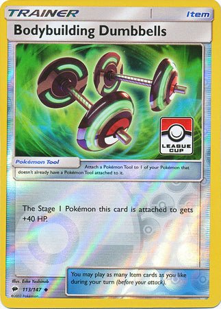 Bodybuilding Dumbbells (113/147) (League Promo) [Sun & Moon: Burning Shadows] - Dark Crystal Cards