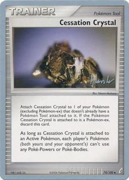 Cessation Crystal (74/100) (Empotech - Dylan Lefavour) [World Championships 2008] - Dark Crystal Cards