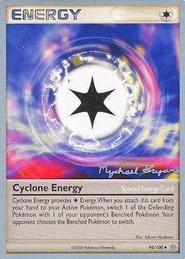 Cyclone Energy (94/100) (Happy Luck - Mychael Bryan) [World Championships 2010] - Dark Crystal Cards