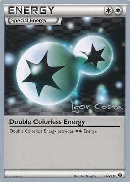 Double Colorless Energy (92/99) (Pesadelo Prism - Igor Costa) [World Championships 2012] - Dark Crystal Cards