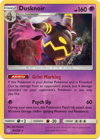 Dusknoir (85/236) (Theme Deck Exclusive) [Sun & Moon: Cosmic Eclipse] - Dark Crystal Cards