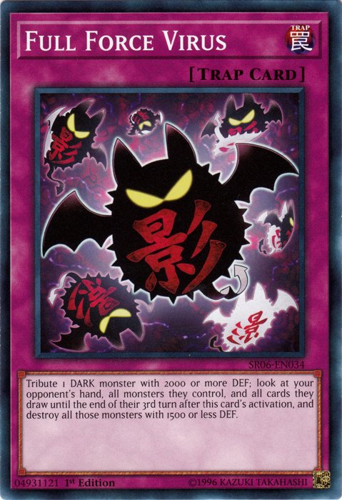 Full Force Virus [SR06 - EN034] Common - Dark Crystal Cards