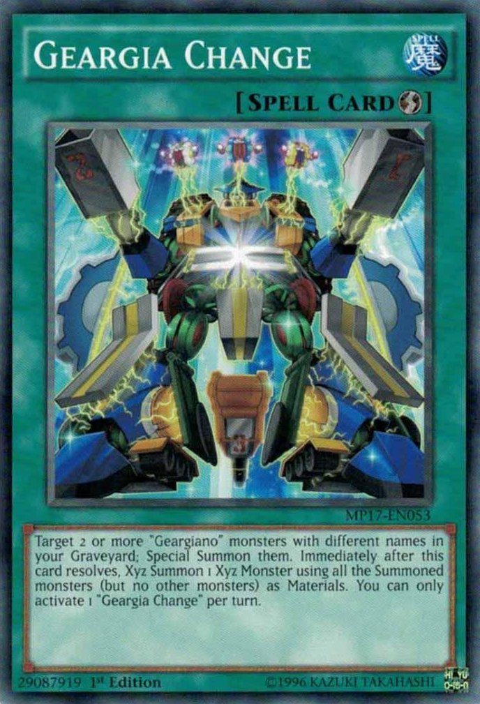 Geargia Change [MP17 - EN053] Common - Dark Crystal Cards
