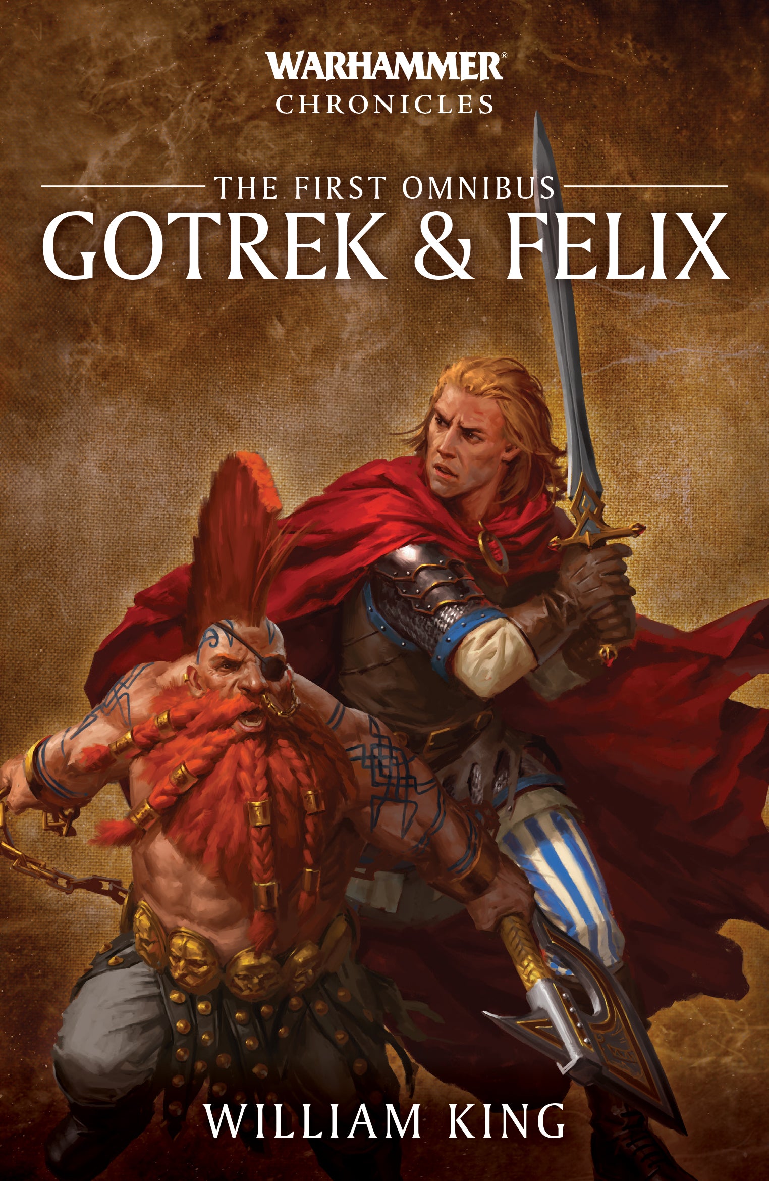 The First Omnibus Gotrek and Felix