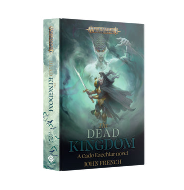The Dead Kingdom By John French