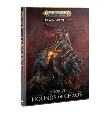 Dawbringers Book VI Hounds Of Chaos Pre-order