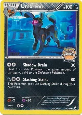 Umbreon (60/108) (Regional Championship Promo Staff) [Black & White: Dark Explorers]